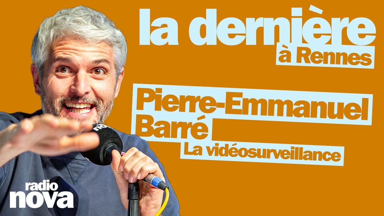 Vidéo de Pierre-Emmanuel Barré dans La dernière sur Radio Nova