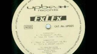 Exlex - It's A Dream - Upbeat Records - 1994
