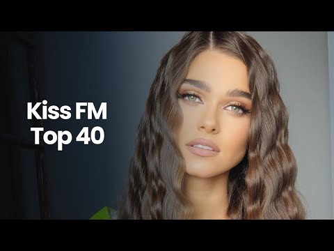 Kiss FM Top 40 Mai 2023 📻 Cele Mai Tari Hituri 2023 (Mix Muzica Radio Kiss FM 2023)