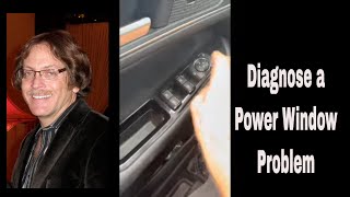 How to Diagnose Power Window Problems