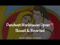 Panchvati Manbhawan Upvan Slowed Reverbed Ramayana Kavita Krishnamurthy V Music