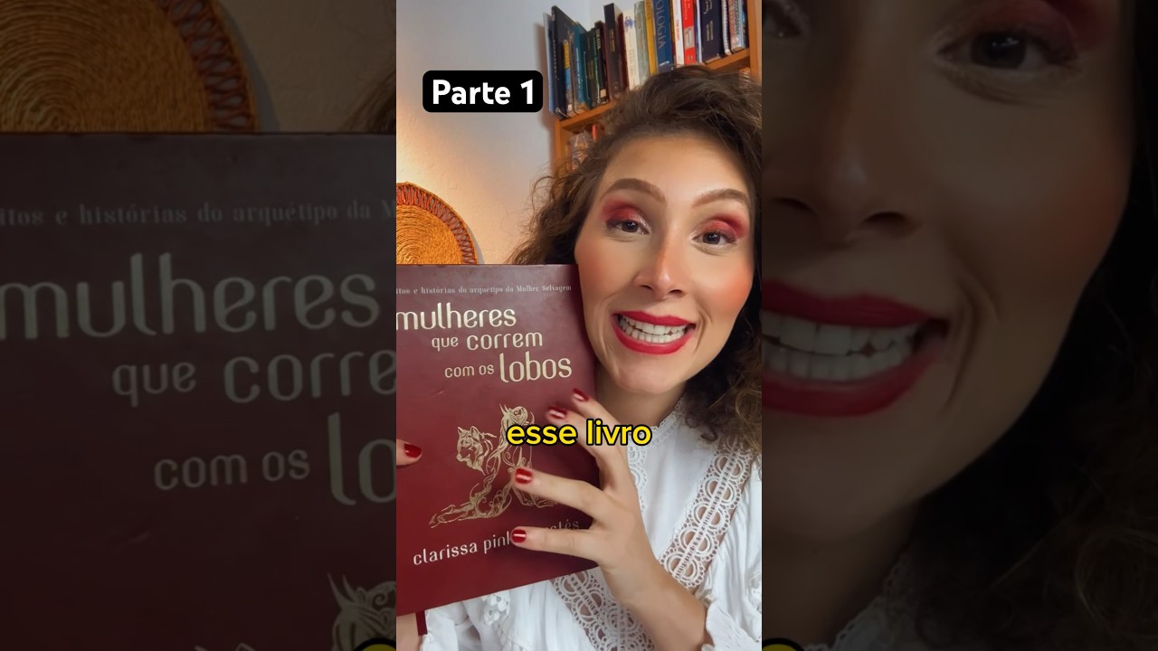 Parte 1 | Mulheres que correm com os lobos!#sagradofemenino #clarissapinkolaestes #livrodavida