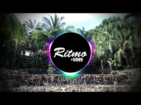 dVrse - Birthday Treatment