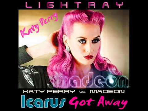 Katy Perry vs. Madeon - Icarus Got Away (Lightray Mashup)
