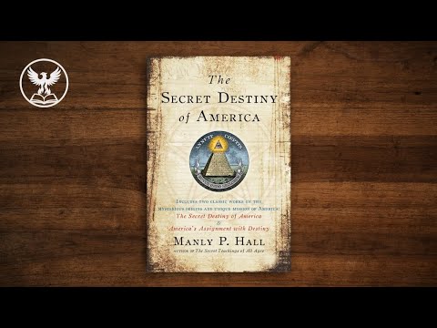 The Secret Destiny of America by Manly P Hall