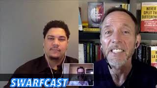 Chris and Brandon Voss Talk Negotiation on Swarfcast Podcast (Part 2)
