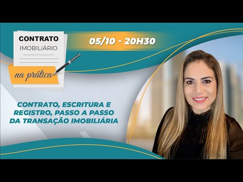 Contrato, Escritura e Registro: passo a passo - Contrato Imobiliário na prática 020