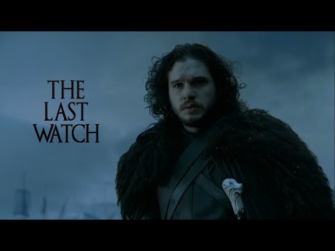 (GoT) Jon Snow || The Last Watch