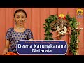 Deena Karunakarane Nataraja Vande Guru Paramparaam Rakshitha Ramji