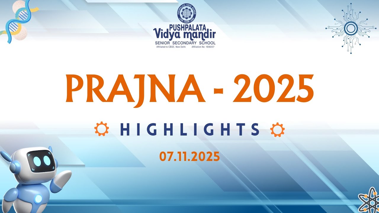 Prajna 2025 | Science Expo | Pushpalata Vidya Mandir |PushpalataLearnEd | Pushpalata Schools |