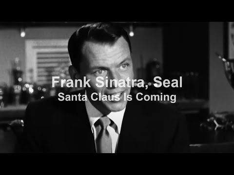 Frank Sinatra, Seal - Santa Claus Is Coming To Town (Italian) (Lyrics)