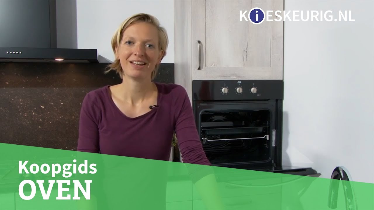 Oven kopen – Kieskeurig helpt!