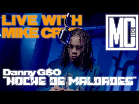 Danny GSO - Noche de Maldades | Live With Mike Cruz
