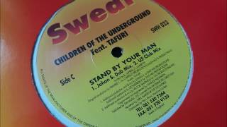 Children Of The Underground ft Tafuri - Stand By Your Man (Johan S Dub Mix) (GV Edit)