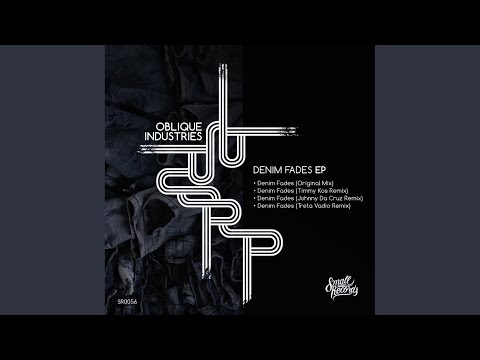Denim Fades (Johnny Da Cruz Remix)
