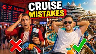 10 Cruise Mistakes First-Timers ALWAYS Make (Avoid These!)
