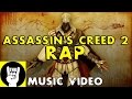 ASSASSINS CREED 2 RAP | TEAMHEADKICK 