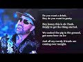 Hank Williams Jr -  All My Rowdy Friends Are Coming Over Tonight LYRICS