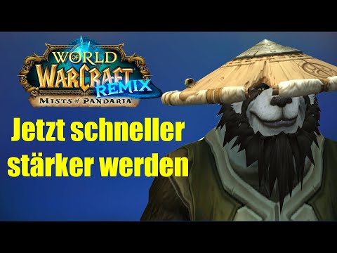 JETZT SCHNELLER STÄRKER WERDEN dank Blizzard Hotfix | WoW MoP Remix