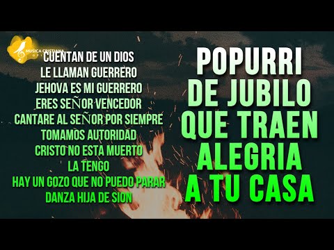 GOZATE DELANTE DEL SEÑOR 🎊 ALABANZAS ALEGRES DE JUBILO 🎊 MUSICA CRISTIANA DE AVIVAMIENTO Y GOZO MIX