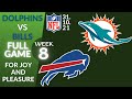 🏈Miami Dolphins vs Buffalo Bills Week 8 NFL 2021-2022 Full Game Watch Online | Football 2021