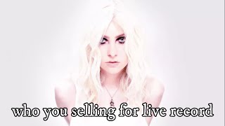 The Pretty Reckless who you selling for LIVE RECORD