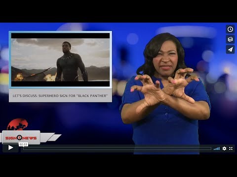 Let's discuss: superhero sign for "Black Panther" (ASL - 2.18.18)