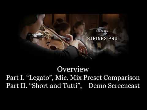 VSL Synchron Strings PRO Overview: Mic. Mix Presets and Patches