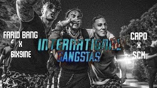 Farid Bang X Capo X 6ix9ine X SCH // INTERNATIONAL GANGSTAS // [ official Lyrics ]