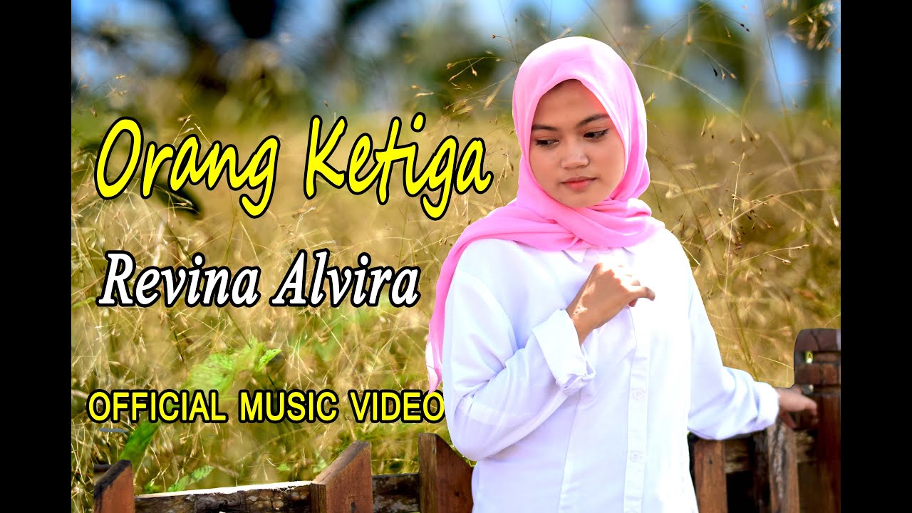 Lirik Lagu Orang Ketiga - Revina Alvira | Lirik Terbaru 29