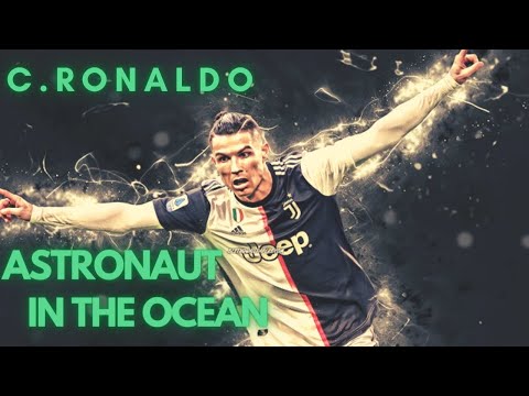 Cristiano Ronaldo ► Astronaut In The Ocean - Masked Wolf ● Skills & Goals | HD 2020