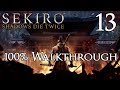 Sekiro: Shadows Die Twice - Walkthrough Part 13: Sunken Valley