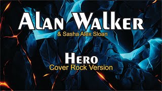 Download lagu Alan Walker & Sasha Alex Sloan - Hero ||  Hard Rock / Heavy Metal [Cover] mp3