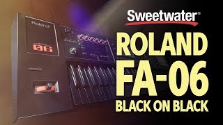 Video thumbnail for Roland FA-06 Black + Sounds — Daniel Fisher by Sweetwater