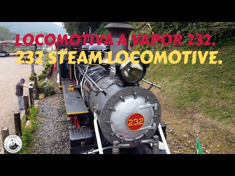 🇧🇷 Locomotiva a vapor 232 / 232 Steam locomotive - Subida, Apiúna/SC -  (Brasil) #steamlocomotive