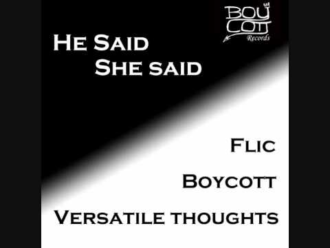 Flic ft Boycott and V.T. - He Said She Said.