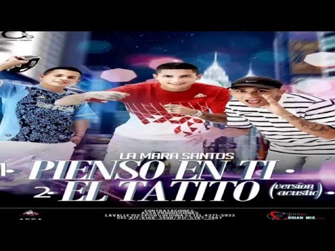 La Mara Santos   Pienso En Ti
