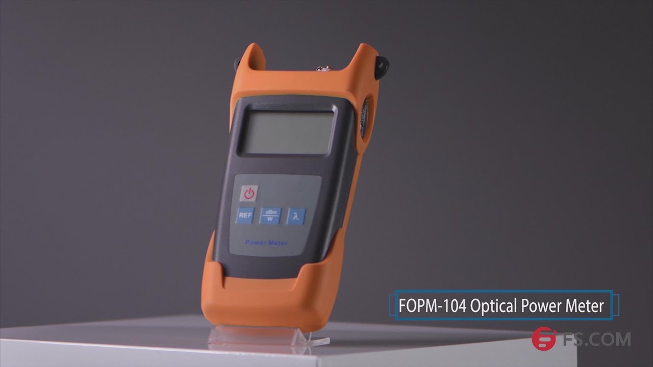 How to Use Optical Power Meter for Optical Power Measurement | FS
