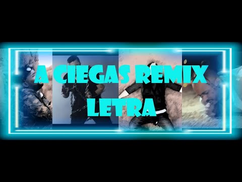 A CIEGAS REMIX | Funky X Alex Zurdo X Indiomar X Musiko (Video Lyrics)