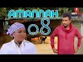 AMANNAH Episode 8 Labarin ban tausayi gami da nadama