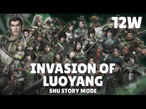 Invasion of Luoyang | Dynasty Warriors 8 Xtreme Legends Shu Story Mode E12W