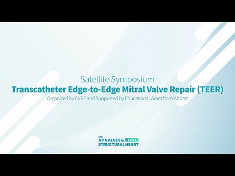[AP VALVES & SH 2022] Transcatheter Edge-to-Edge Mitral Valve Repair (TEER)