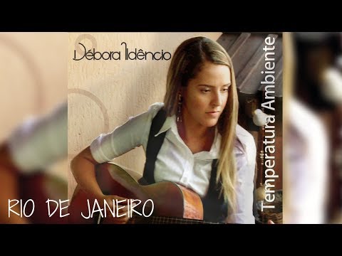 Rio De Janeiro - Débora Ildêncio