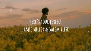 Download Mp3 Here s Your Perfect Jamie Miller Salem Ilese