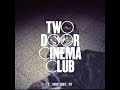 Two%20Door%20Cinema%20Club%20-%20This%20Is%20the%20Life