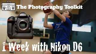 Video thumbnail for One Week with the Nikon D6 by The Photography Toolkit: Dave Caleb