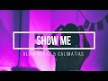 Alina Baraz & Galimatias- Show Me (lyrics)
