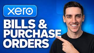 Xero Bills & Purchase Orders Tutorial