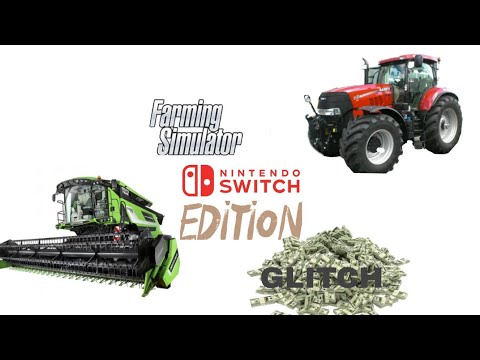 money glitch (farming simulator Nintendo switch edition)
