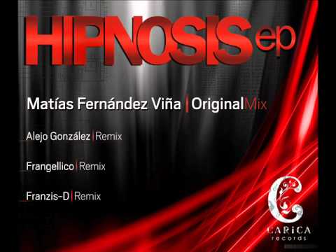 Matias Fernandez Vina - Hipnosis (Original Mix) [Carica Records]